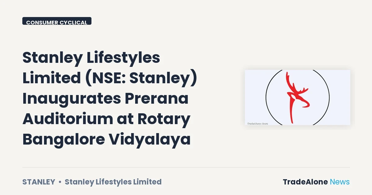 Stanley Lifestyles Limited NSE Stanley CSR Initiative