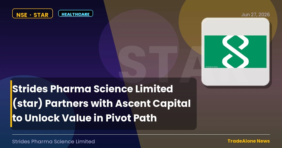 Strides Pharma Science Limited STAR June 2026 Pivot Path
