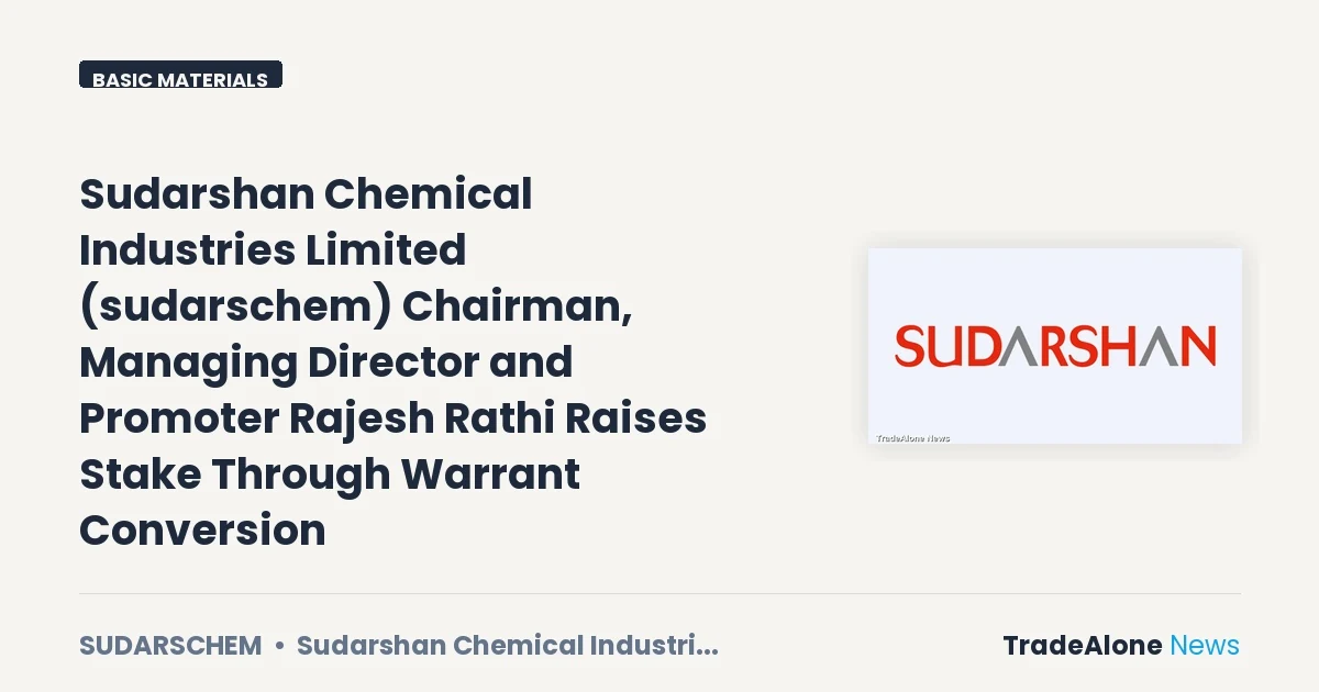 Sudarshan Chemical Industries Limited Sudarschem Stake Increase