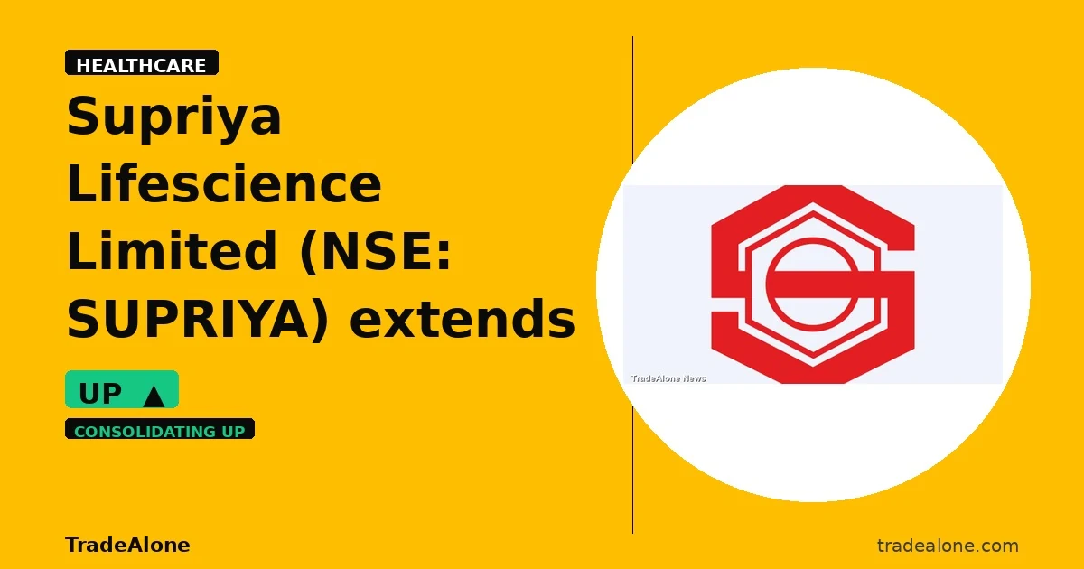 Supriya Lifescience Limited SUPRIYA extends gains