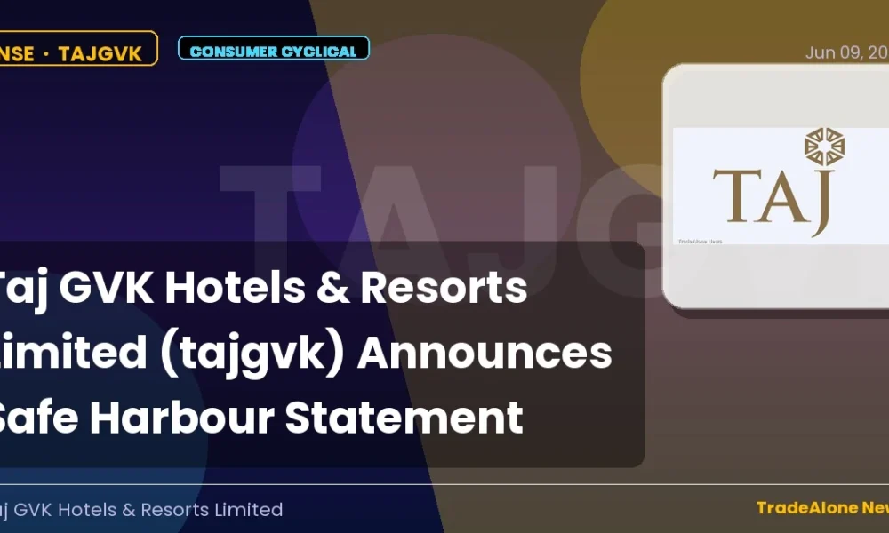 Taj GVK Hotels & Resorts Limited Tajgvk Safe Harbour June 2026