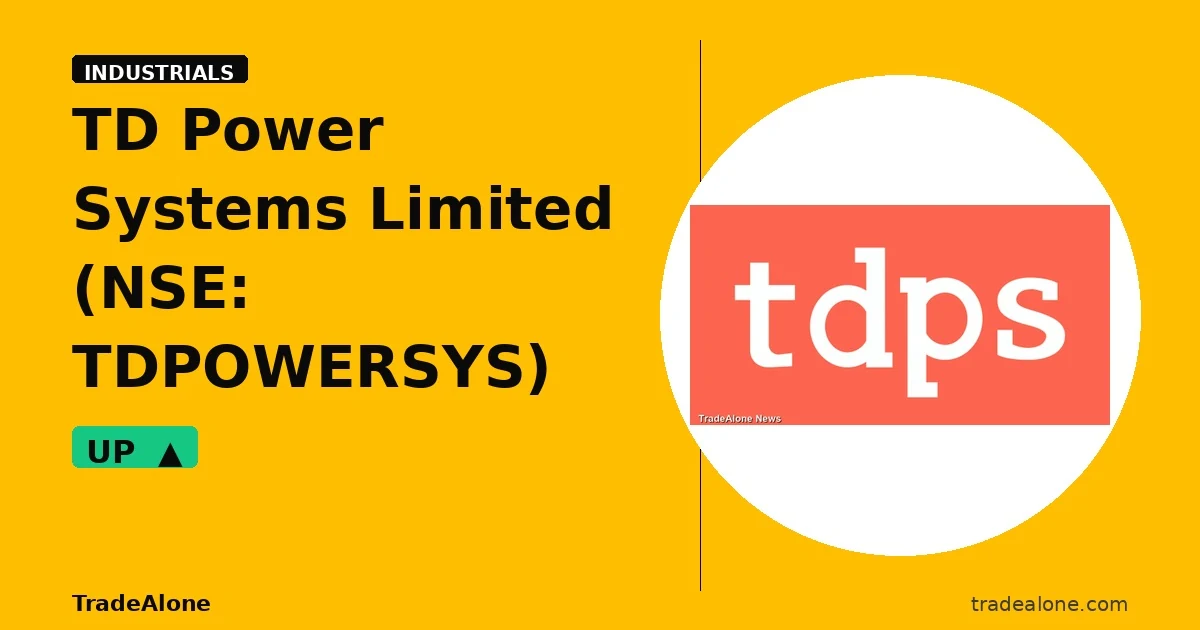 TD Power Systems Limited NSE: TDPOWERSYS gains 5% intraday