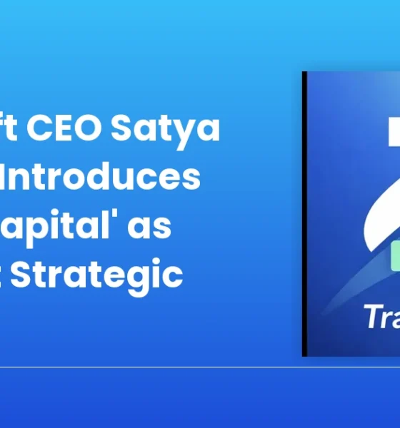 Microsoft CEO Satya Nadella Introduces 'Token Capital' as AI's Next Strategic Asset — ai
