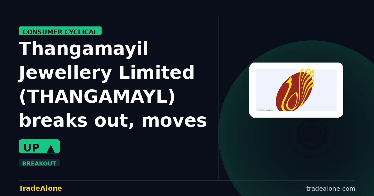 Thangamayil Jewellery Limited THANGAMAYL breaks out