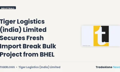 Tiger Logistics (india) Limited Tigerlogs New Import Break Bulk Project