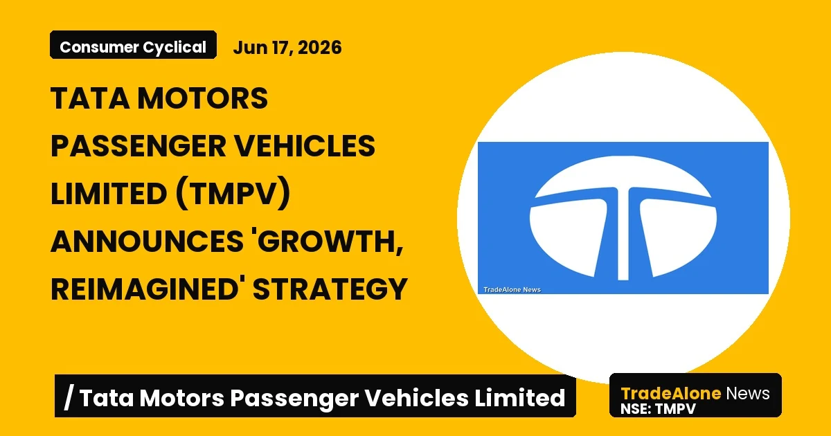 Tata Motors Passenger Vehicles Limited TMPV Growth Reimagined