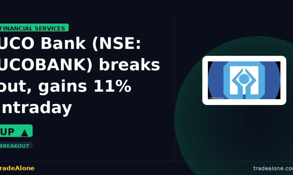 UCO Bank UCOBANK breaks out