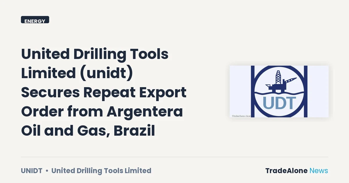 United Drilling Tools Limited UNIDT Repeat Export Order