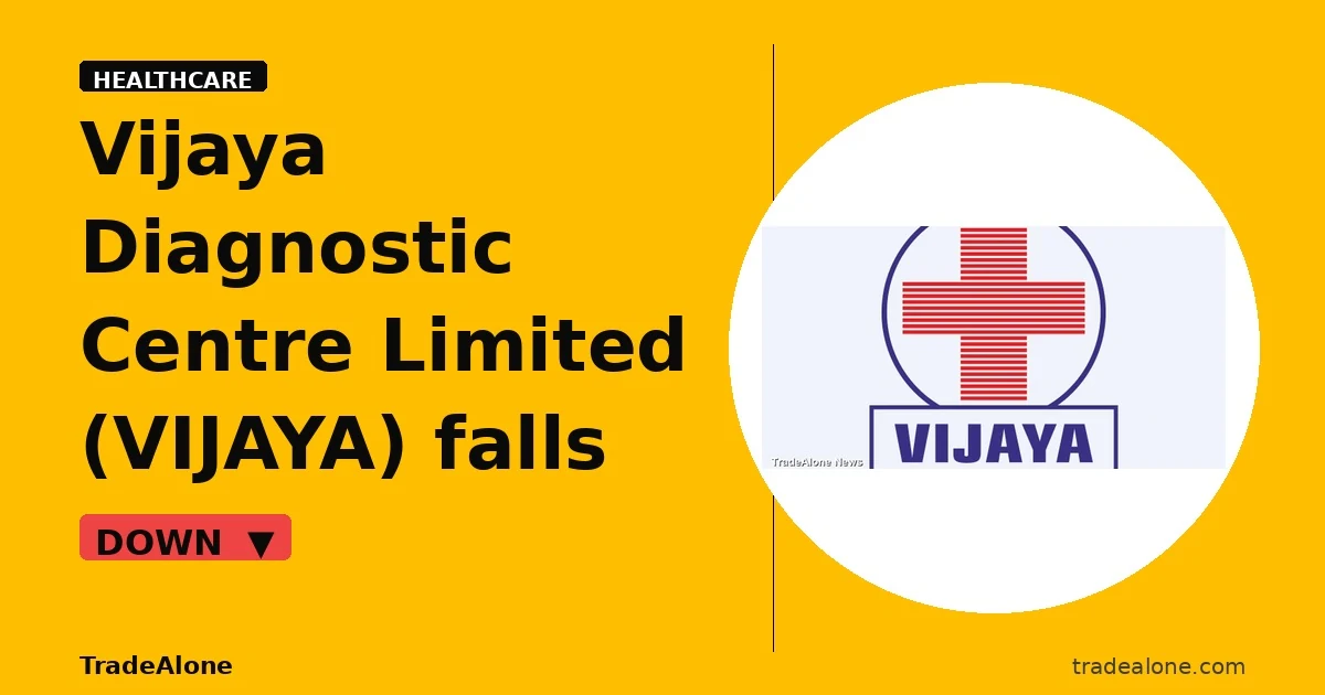 Vijaya Diagnostic Centre Limited VIJAYA falls 5% intraday