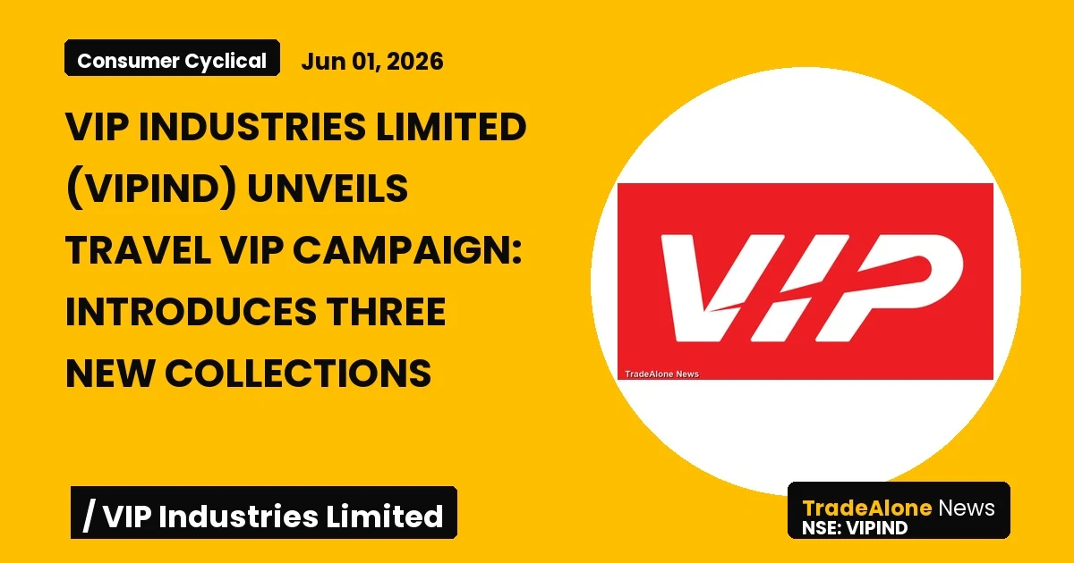 Vip Industries Limited Vipind Travel VIP Campaign