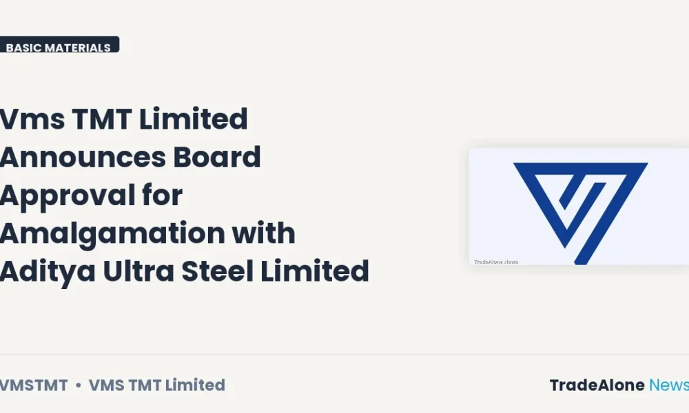 Vms TMT Limited Vmstmtl Amalgamation with Aditya Ultra Steel Q2 2026