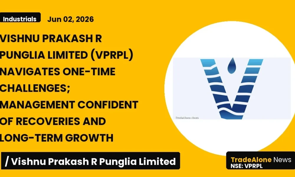 Vishnu Prakash R Punglia Limited VPRPL Q1 FY27