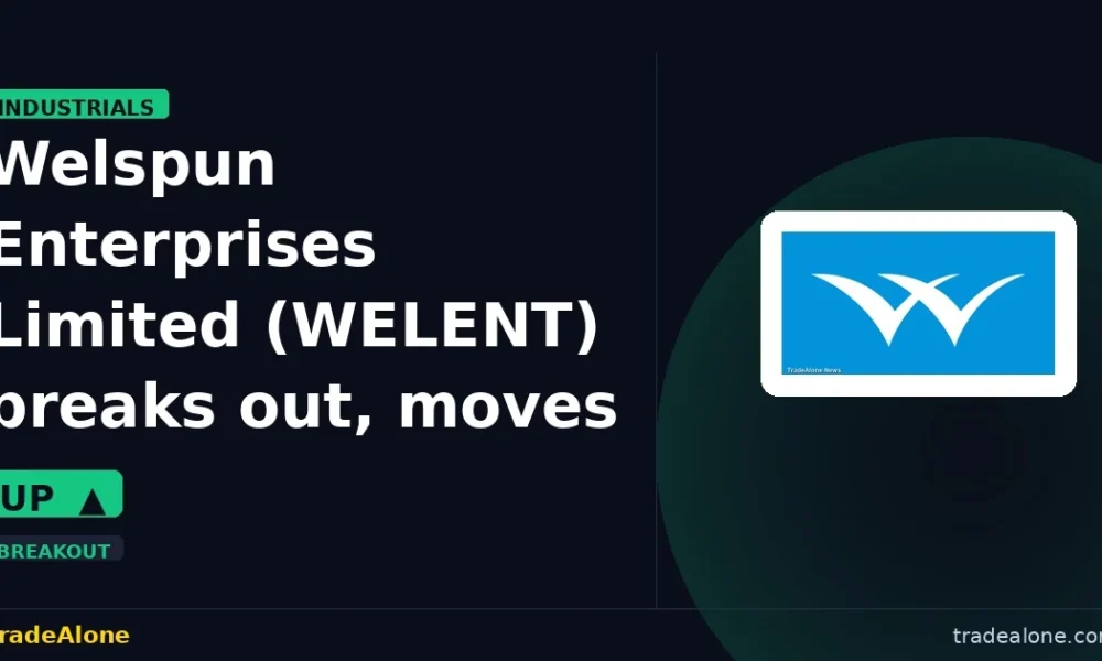 Welspun Enterprises Limited WELENT breaks out