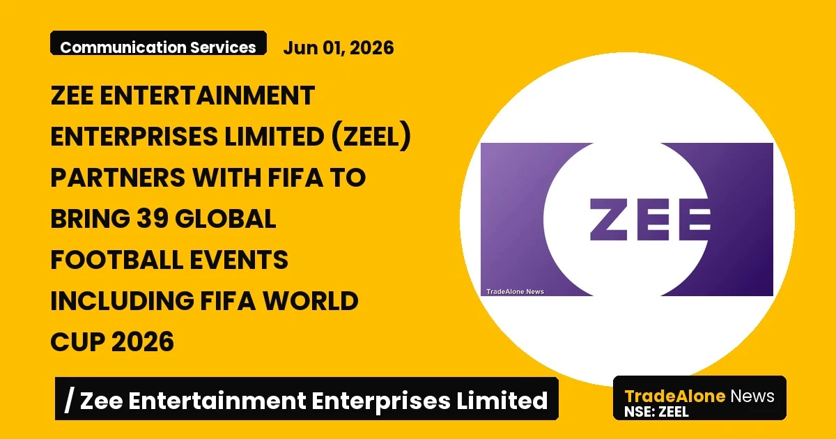 Zee Entertainment Enterprises Limited ZEEL FIFA Partnership 2026