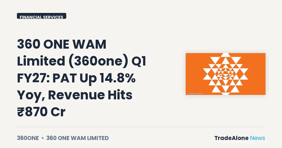 360 ONE WAM Limited Q1 FY27 Results