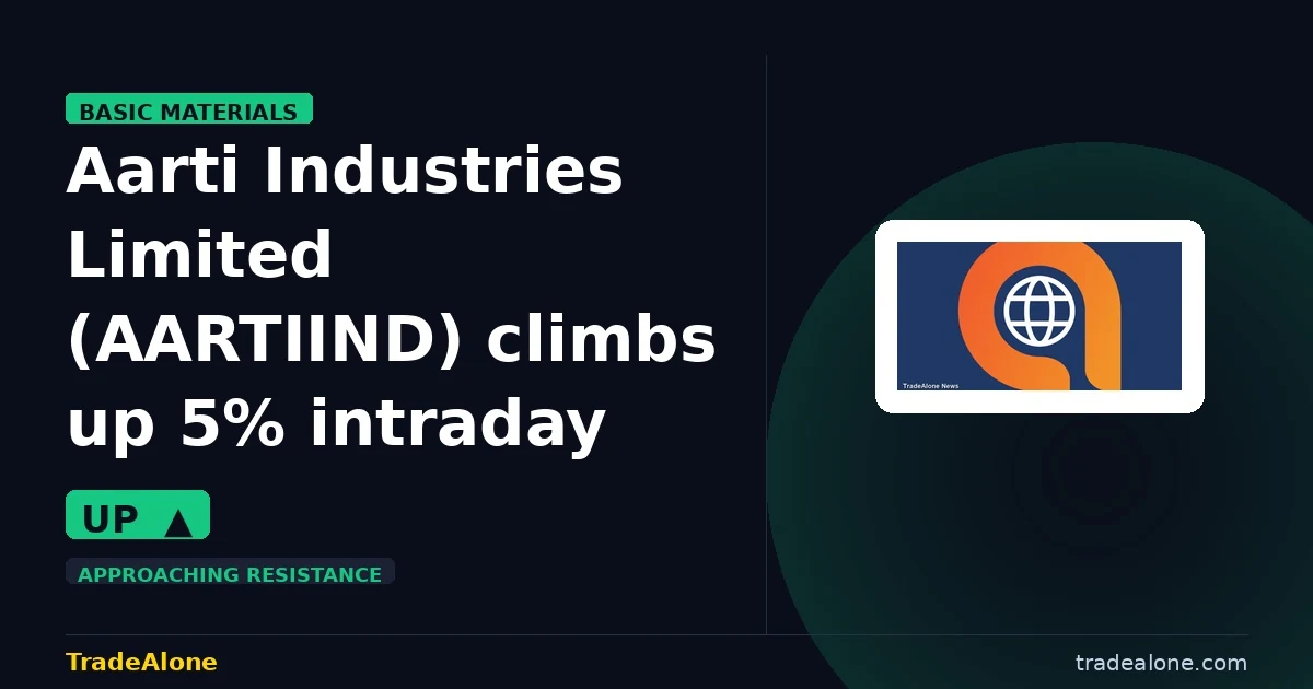 Aarti Industries Limited AARTIIND climbs up 5% intraday
