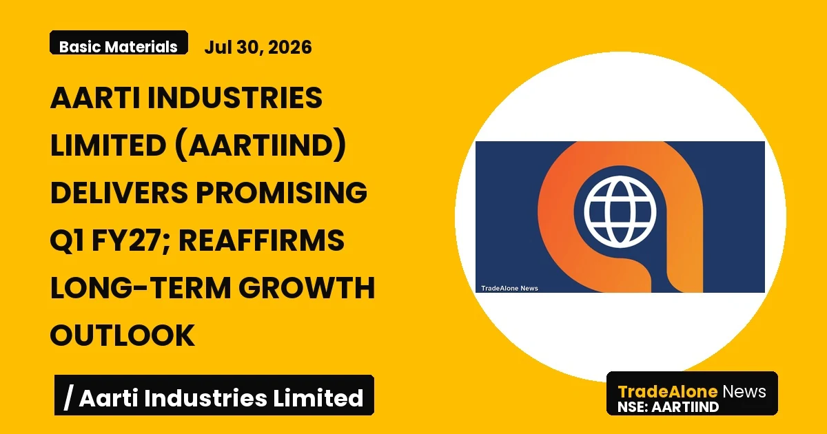 Aarti Industries Limited Aartiind Q1 FY27 Results