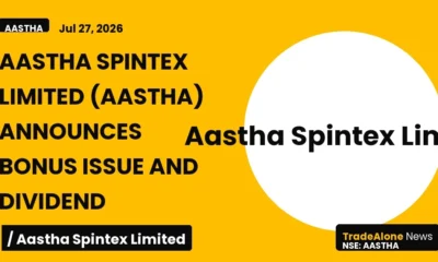 Aastha Spintex Limited Aastha Q3 FY26 Bonus Issue and Dividend
