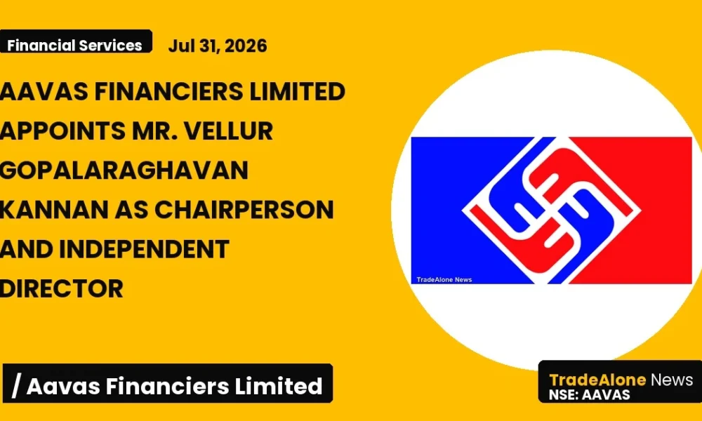 Aavas Financiers Limited AAVAS July 2026 Appointment