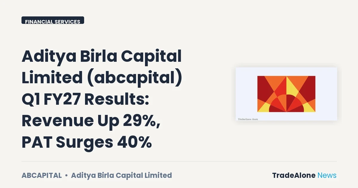 Aditya Birla Capital Limited Abcapital Q1 FY27 Results