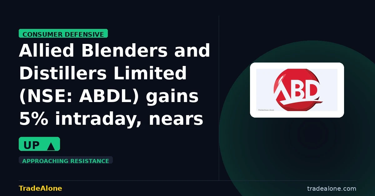 Allied Blenders and Distillers Limited NSE ABDL gains 5% intraday