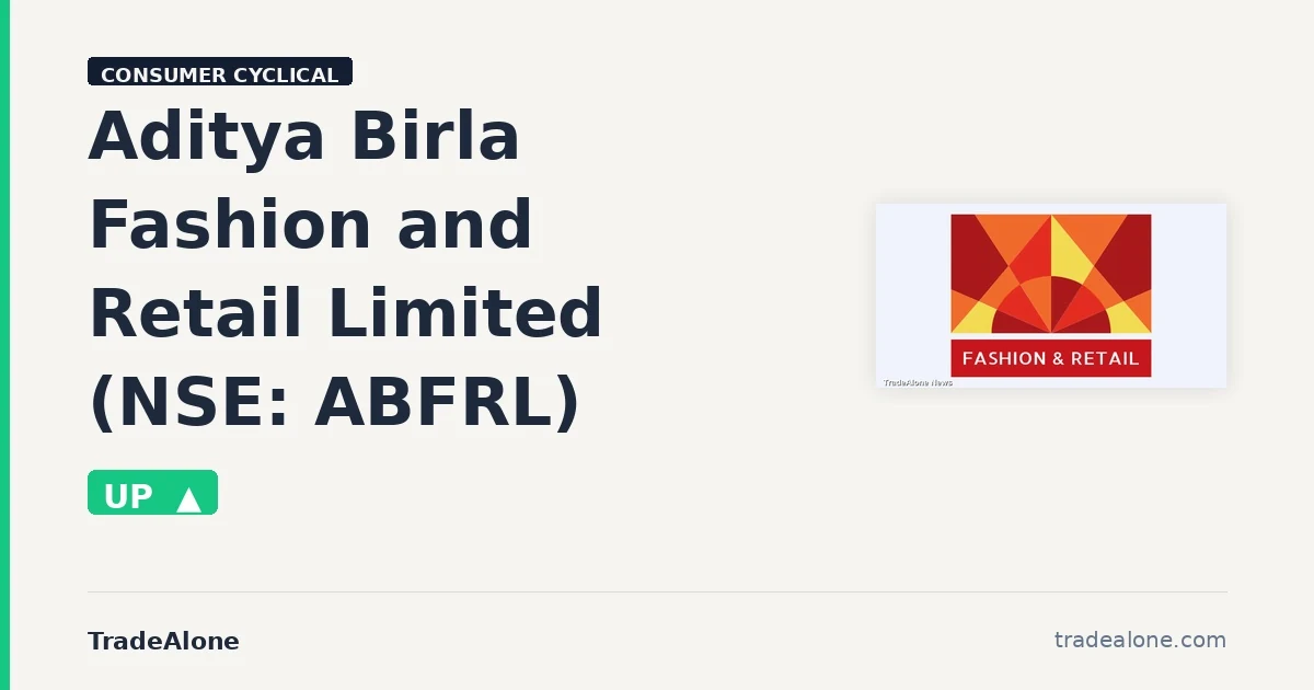 Aditya Birla Fashion and Retail Limited ABFRL gains