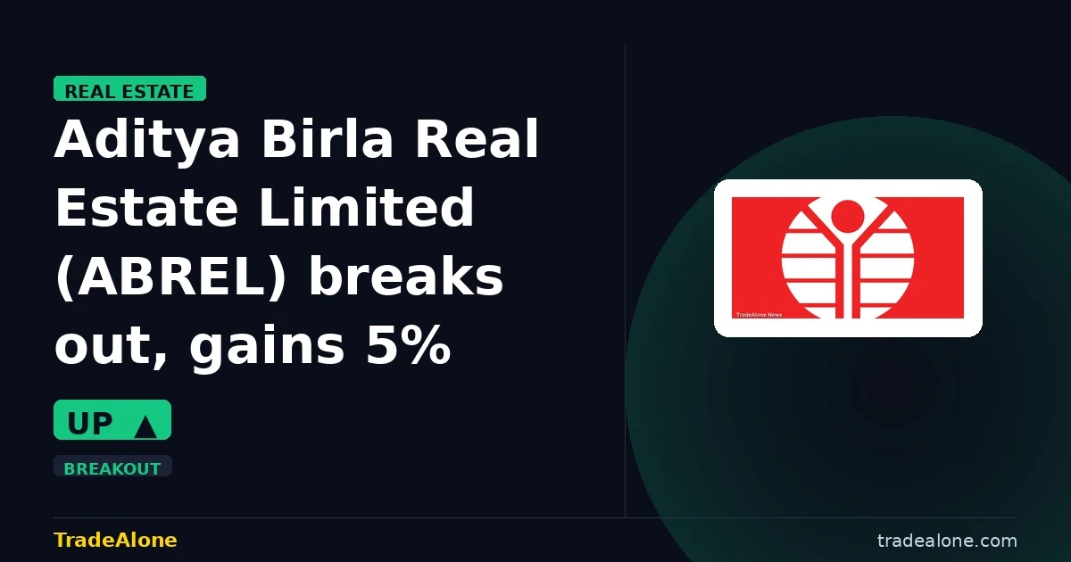 Aditya Birla Real Estate Limited ABREL breaks out