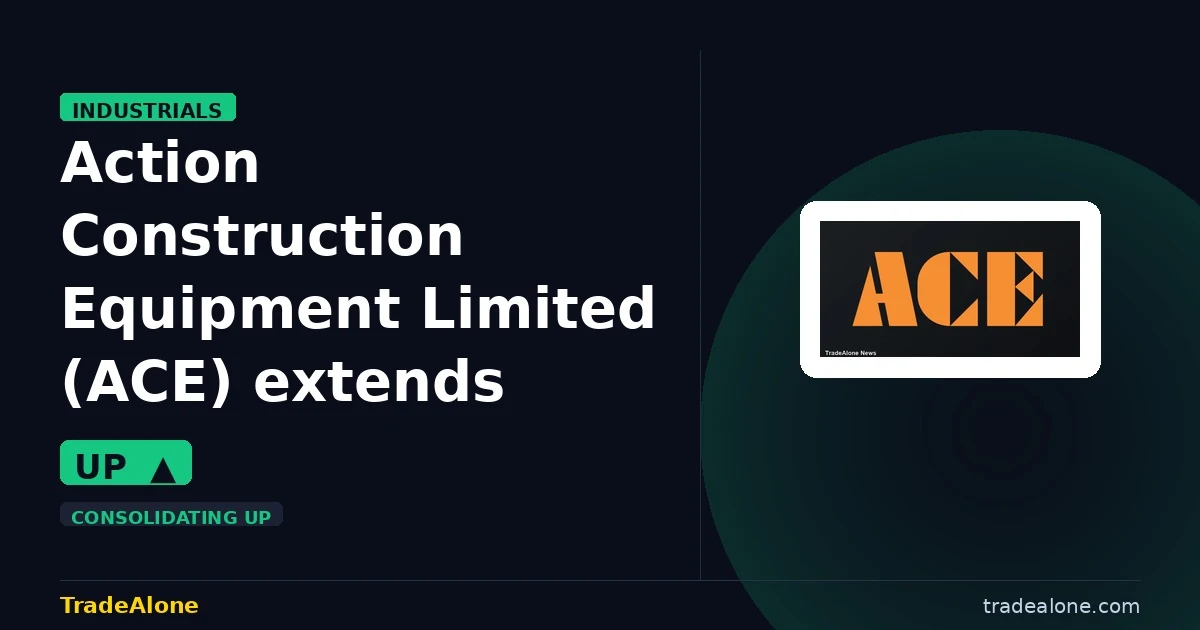 Action Construction Equipment Limited ACE extends gains