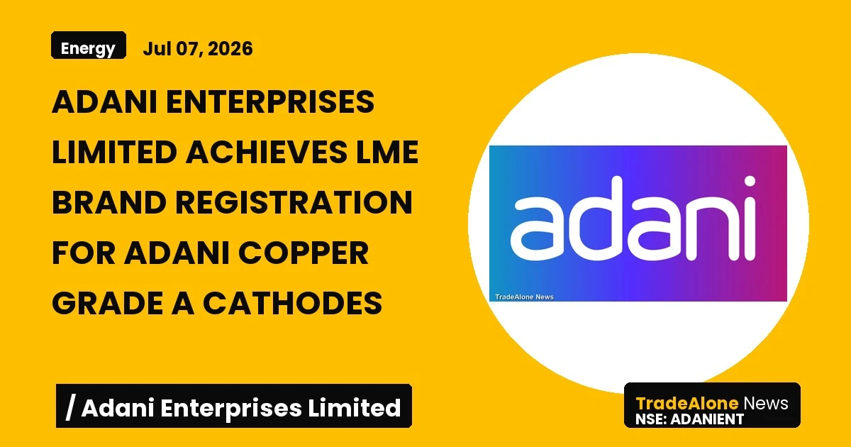 Adani Enterprises Limited Adanient LME Brand Registration July 2026