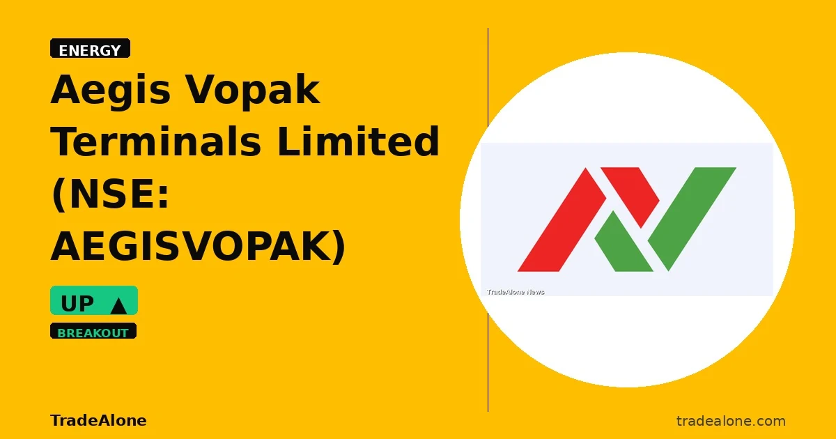 Aegis Vopak Terminals Limited AEGISVOPAK breaks out