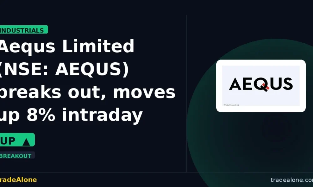 Aequs Limited NSE AEQUS breakout