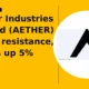 Aether Industries Limited AETHER clears resistance