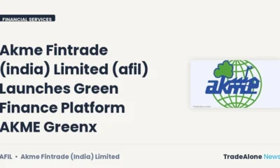Akme Fintrade (india) Limited AFIL Green Finance Platform