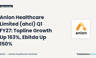 Anlon Healthcare Limited AHCL Q1 FY27 Results