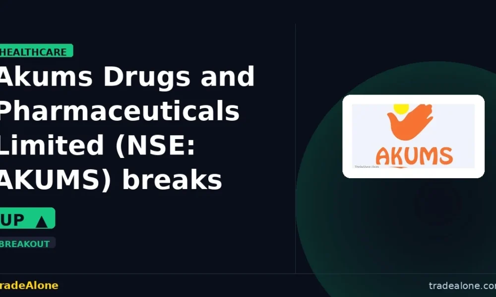 Akums Drugs and Pharmaceuticals Limited AKUMS breaks out