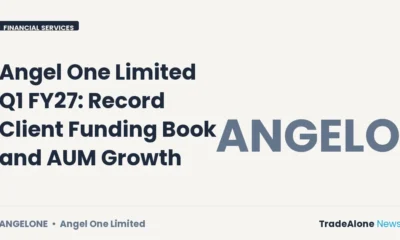 Angel One Limited Angelone Q1 FY27 Results
