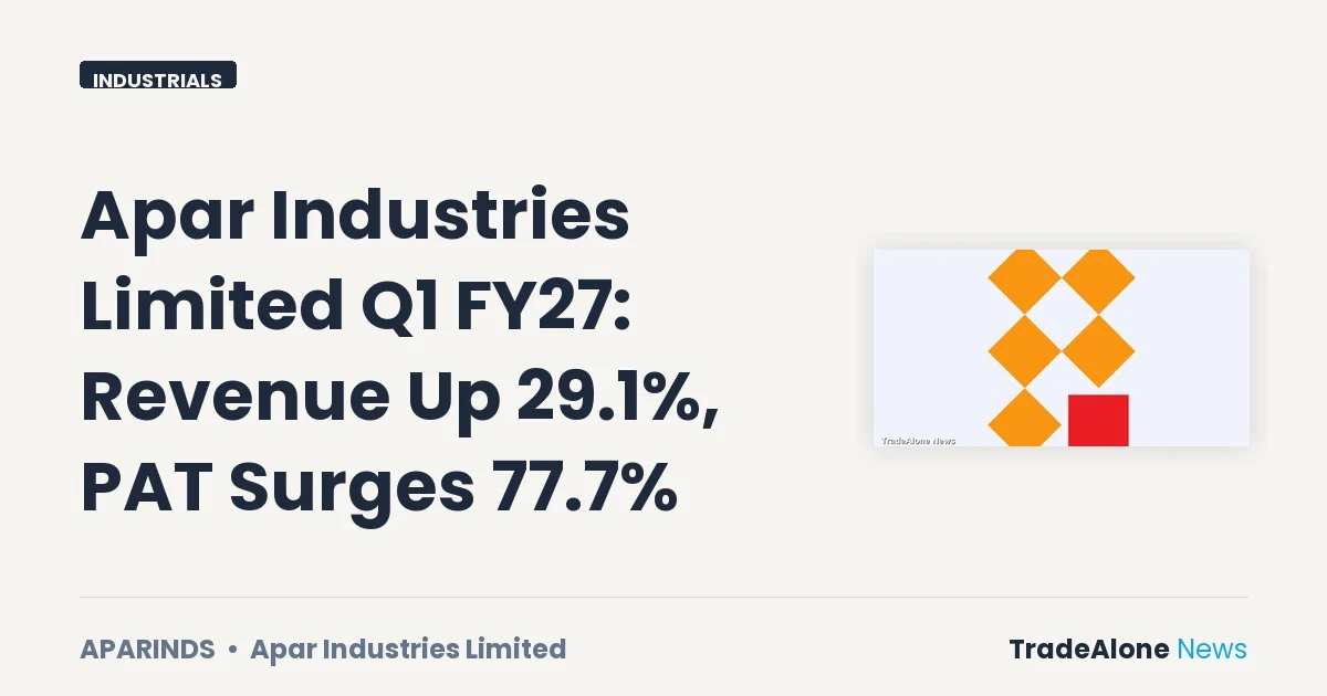 Apar Industries Limited Aparinds Q1 FY27 Results