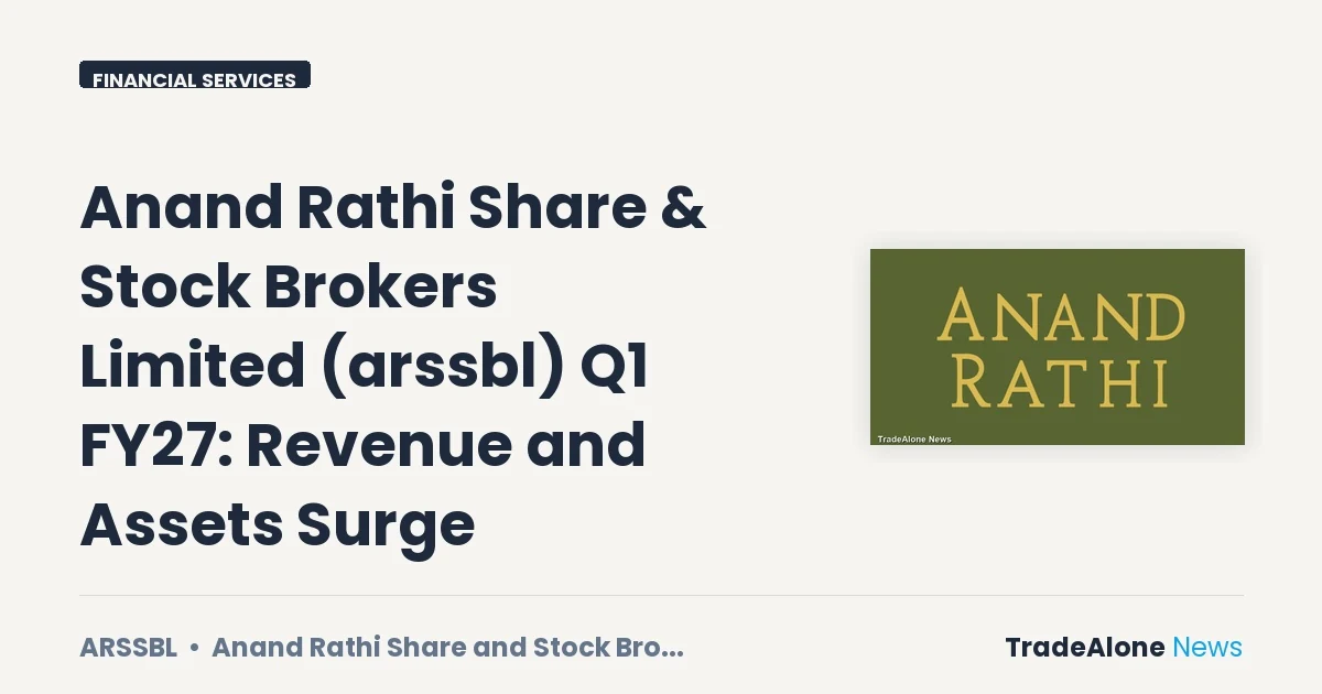 Anand Rathi Share and Stock Brokers Limited Arssbl Q1 FY27 Results