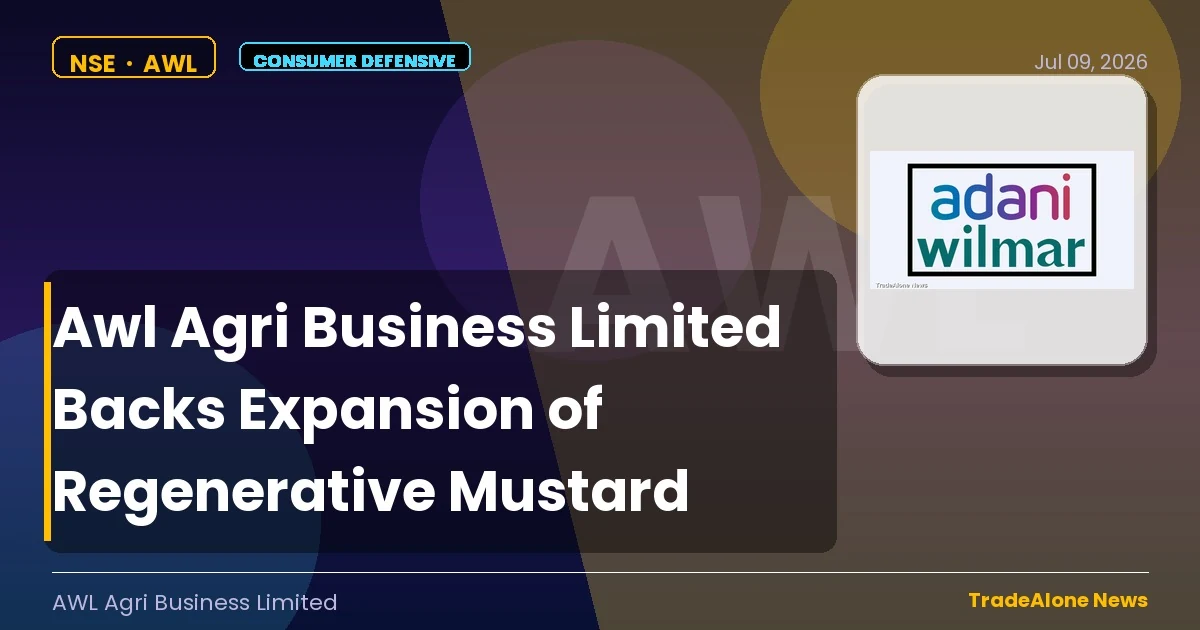 Awl Agri Business Limited NSE Expansion Regenerative Mustard