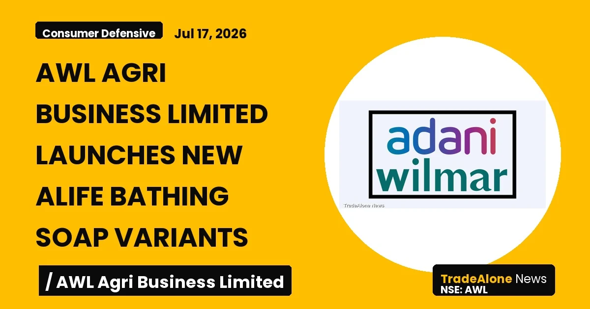 Awl Agri Business Limited NSE: AWL Bathing Soap Relaunch Q2 2026