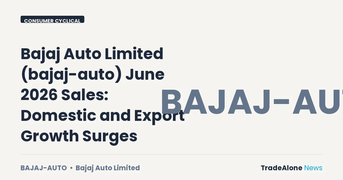 Bajaj Auto Limited Bajaj-auto June 2026 Sales
