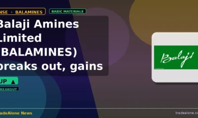 Balaji Amines Limited BALAMINES breakout