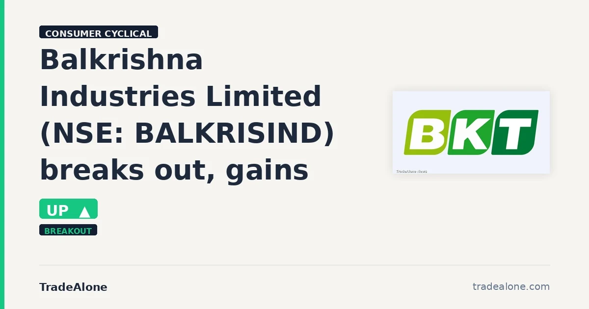 Balkrishna Industries Limited BALKRISIND breaks out