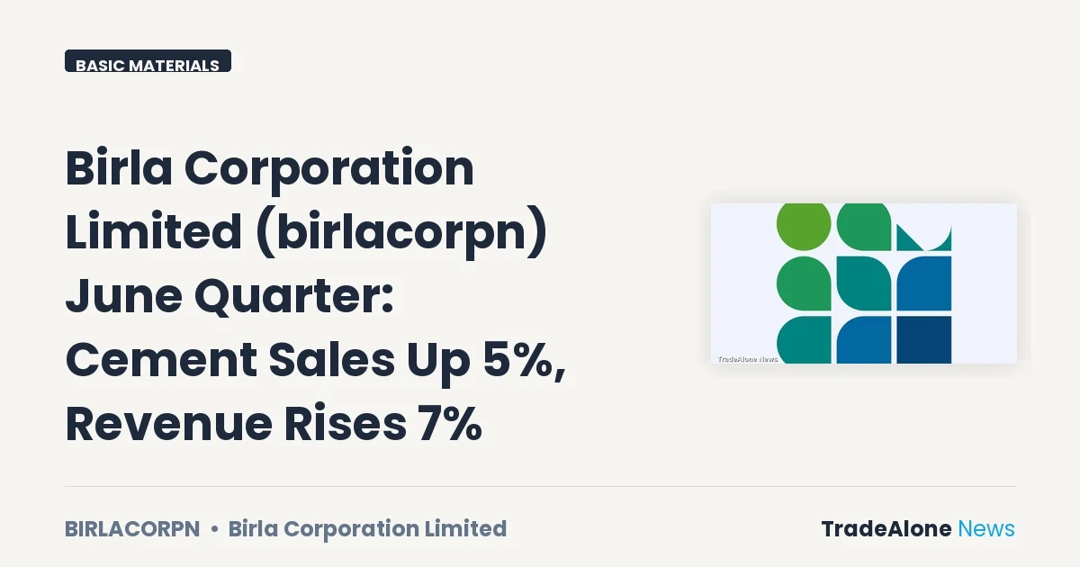 Birla Corporation Limited Birlacorpn June Quarter Results