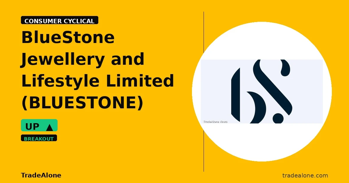 BlueStone Jewellery and Lifestyle Limited BLUESTONE breakout