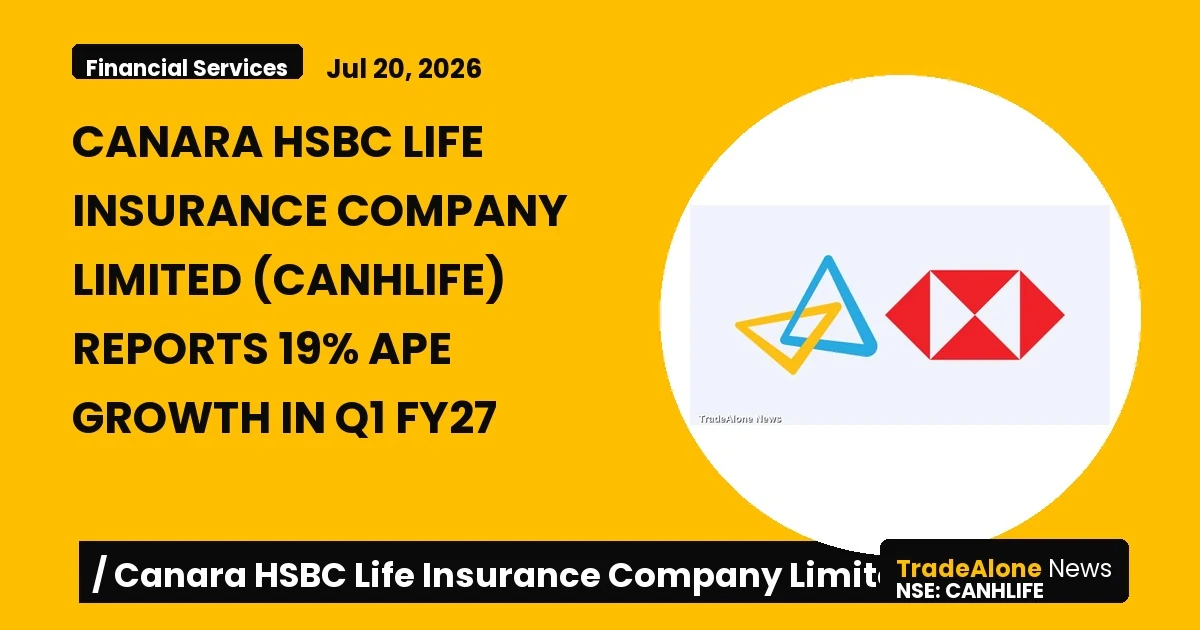 Canara HSBC Life Insurance Company Limited Canhlife Q1 FY27 Results