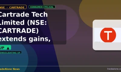Cartrade Tech Limited CARTRADE extends gains