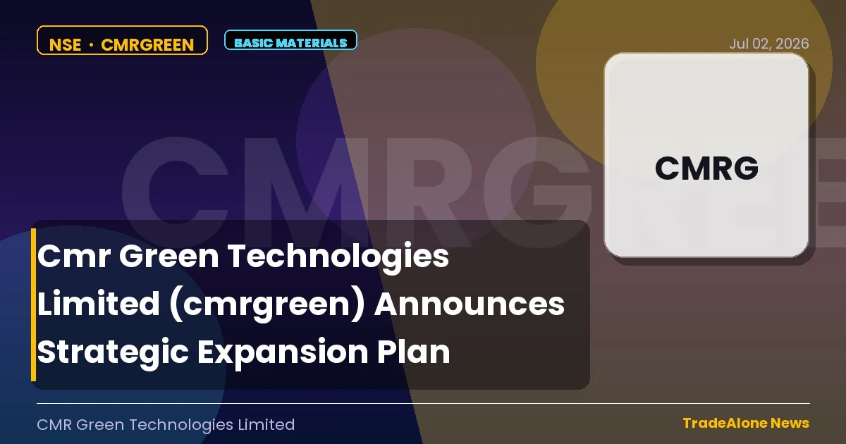 Cmr Green Technologies Limited Cmrgreen Expansion Plan