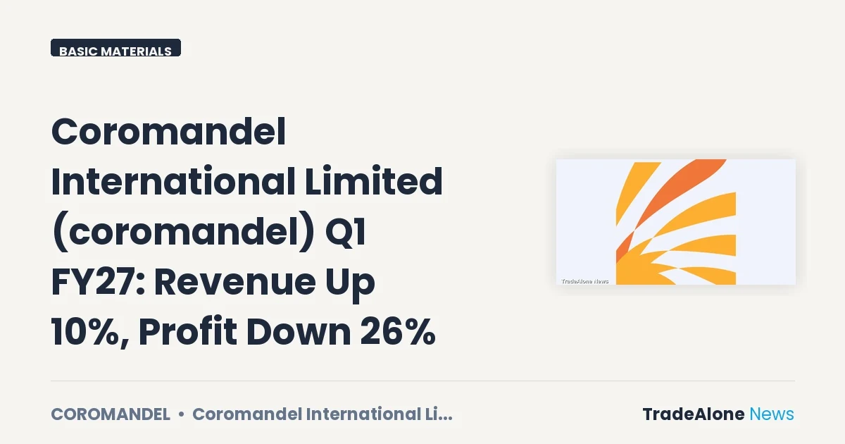 Coromandel International Limited Coromandel Q1 FY27 Results