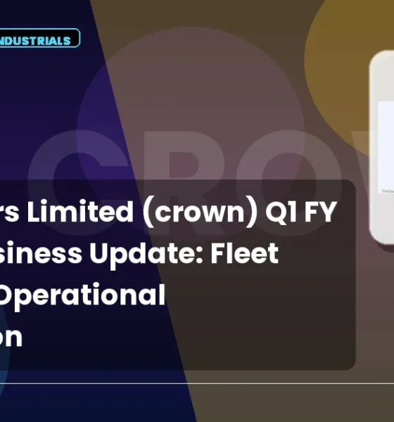 Crown Lifters Limited CROWN Q1 FY 2026-27 Business Update